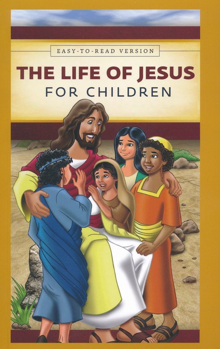 The Life of Jesus for Children