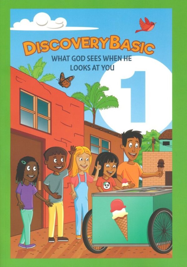 Discovery Basic Student Book 1: What God Sees When He Looks at You